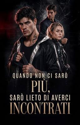 Cover image for Quando non ci sarò più, sarò lieto di averci incontrati