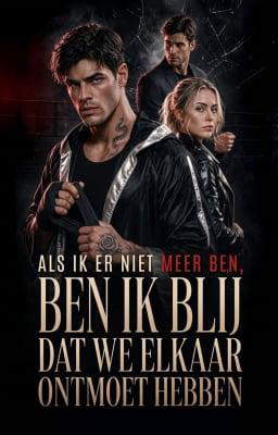 Als ik er niet meer ben, ben ik blij dat we elkaar ontmoet hebben