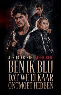 Cover image for Als ik er niet meer ben, ben ik blij dat we elkaar ontmoet hebben