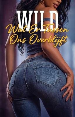 Cover image for Wild: Wat er tussen ons overblijft