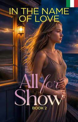 All For Show Libro 2: In nome dell'amore