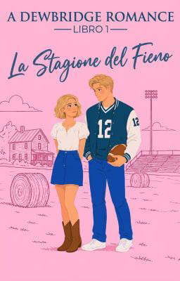 A Dewbridge Romance Libro 1: La stagione del fieno