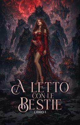 A letto con le Bestie Libro 1: A letto con le Bestie