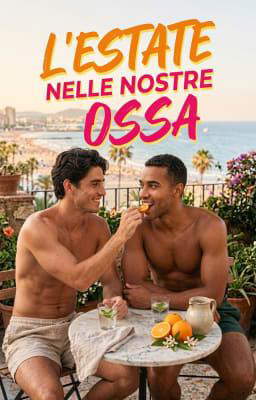 L'estate nelle nostre ossa