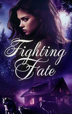 The Fated Series: Fighting Fate