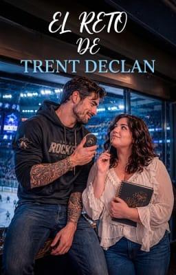 El reto de Trent Declan