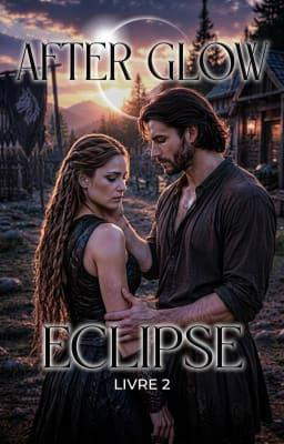 Eclipse Livre 2 : After Glow