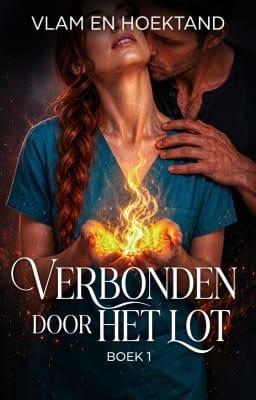 Cover image for Verbonden door het Lot Boek 1: Vlam en Hoektand