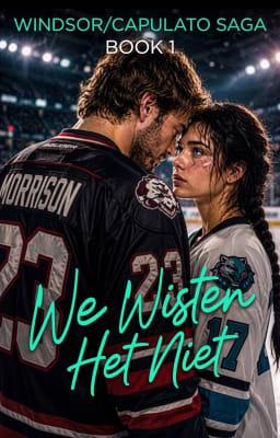 Cover image for Windsor/Capulato Saga Boek 1: We Wisten Het Niet