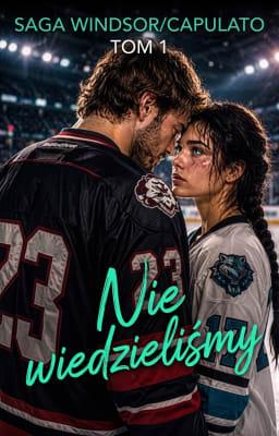 Saga Windsor/Capulato Tom 1: Nie wiedzieliśmy