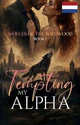 Cover image for Wolves of Wildwood Boek 1: Mijn Alpha Verleiden