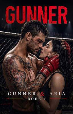 Gunner & Aria Boek 1: Gunner