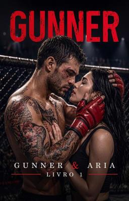 Cover image for Gunner & Aria Livro 1: Gunner