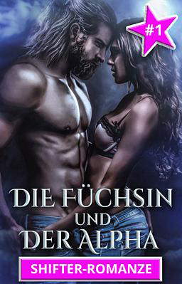 Die Füchsin und der Alpha