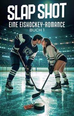 Slap Shot Buch 1: Eine Eishockey-Romance