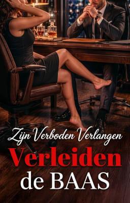 Cover image for De Baas Verleiden: Zijn Verboden Verlangen