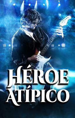 Héroe atípico