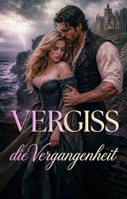 Cover image for Vergiss die Vergangenheit