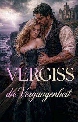 Cover image for Vergiss die Vergangenheit