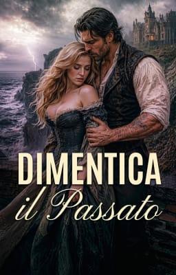 Dimentica il passato