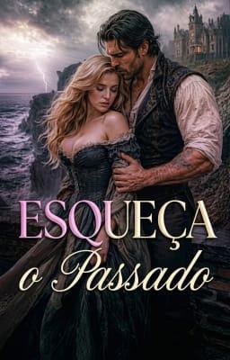 Cover image for Esqueça o Passado