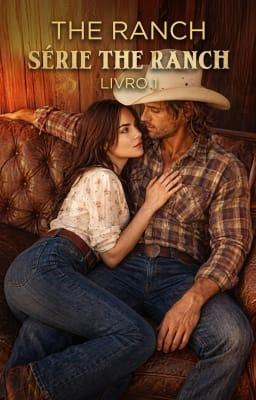 Cover image for Série The Ranch Livro 1: The Ranch