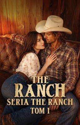 Cover image for Seria The Ranch, Tom 1: The Ranch