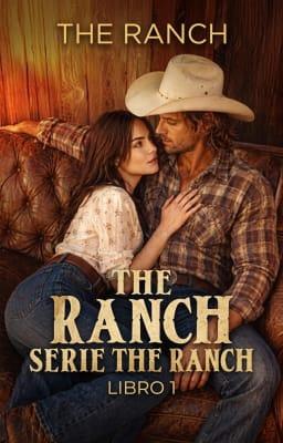 Serie The Ranch, Libro 1: The Ranch