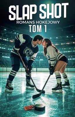 Cover image for Slap Shot Tom 1: Romans hokejowy