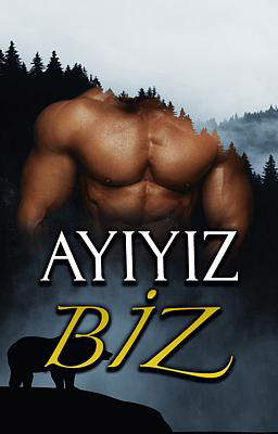 Ayıyız Biz