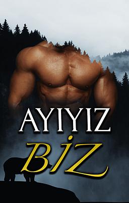 Ayıyız Biz