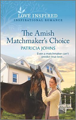 Cover image for The Amish Matchmaker's Choice