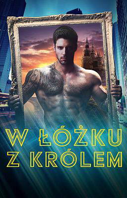 W łóżku z królem