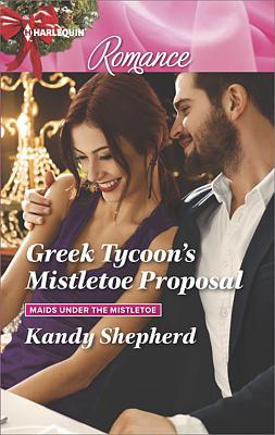 Cover image for Greek Tycoon's Mistletoe Proposal