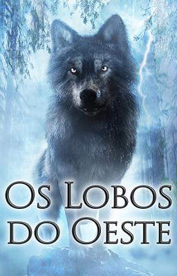 Os Lobos do Oeste