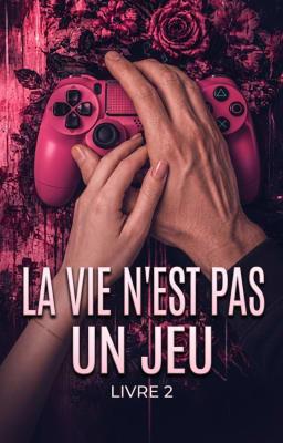 Cover image for La vie n'est pas un jeu Livre 2