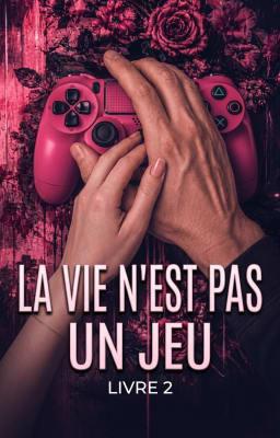 Cover image for La vie n'est pas un jeu Livre 2
