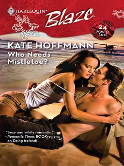 Cover image for Who Needs Mistletoe?