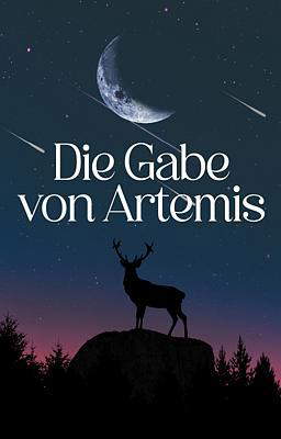 Die Gabe von Artemis