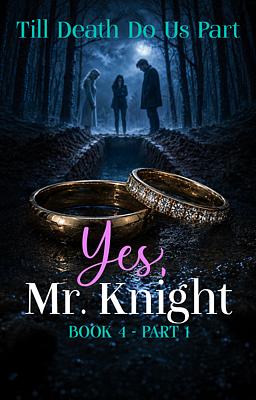 Cover image for Yes, Mr Knight. Book 4: Part One