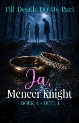 Cover image for Ja, meneer Knight. Boek 4: Deel een