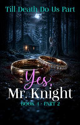 Cover image for Yes, Mr Knight. Book 4: Part Two