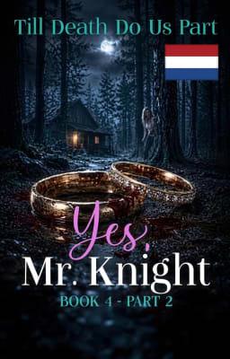 Cover image for Ja, meneer Knight. Boek 4: Deel twee