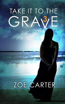 Cover image for Take It to the Grave Part 3 of 6