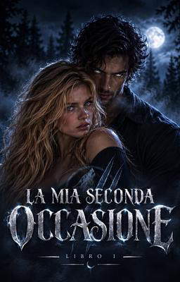 La mia seconda occasione Libro 1