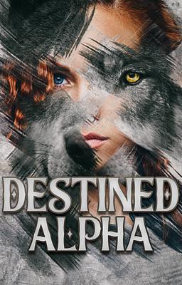 Cover image for Destined Alpha