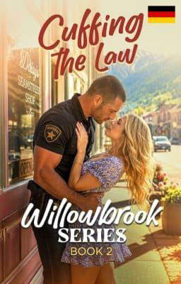 Willowbrook-Serie Buch 2: Cuffing The Law