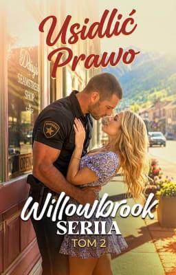 Cover image for Seria Willowbrook, Tom 2: Usidlić prawo