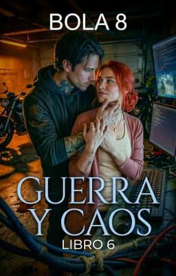 Cover image for Guerra y caos Libro 6: Bola 8