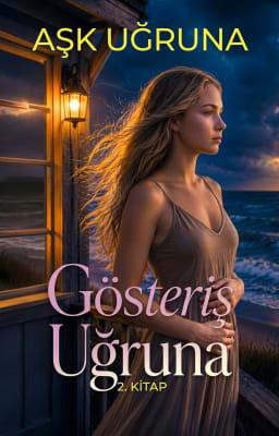 Gösteriş Uğruna 2. Kitap: Aşk Uğruna